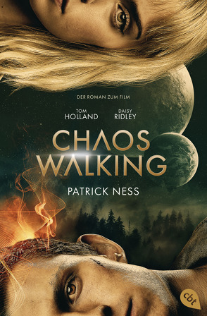 Chaos Walking – Der Roman zum Film von Koob-Pawis,  Petra, Ness,  Patrick