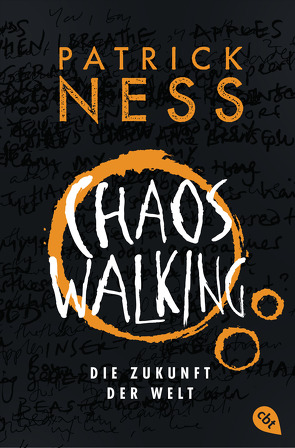 Chaos Walking – Die Zukunft der Welt von Koob-Pawis,  Petra, Ness,  Patrick