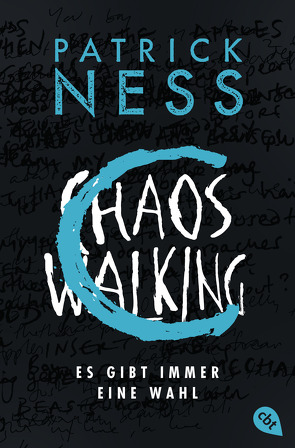 Chaos Walking – Es gibt immer eine Wahl von Koob-Pawis,  Petra, Ness,  Patrick