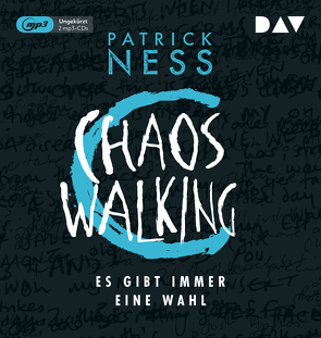 Chaos Walking – Teil 2: Es gibt immer eine Wahl von Kluckert,  Tobias, Koob-Pawis,  Petra, Ness,  Patrick, Oschek,  Monika