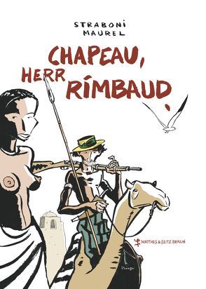 Chapeau, Herr Rimbaud von Knott,  Marie Luise, Maurel,  Laurence, Straboni,  Christian