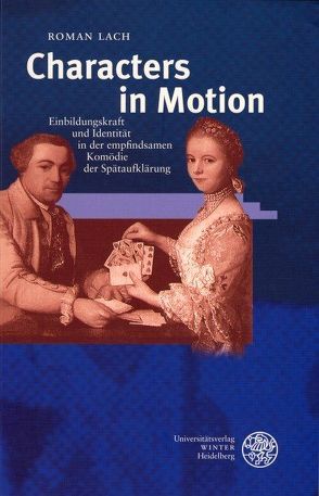 Characters in Motion von Lach,  Roman