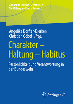 Charakter – Haltung – Habitus von Dörfler-Dierken,  Angelika, Göbel,  Christian