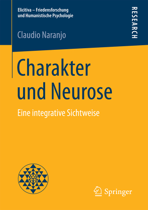 Charakter und Neurose von Naranjo,  Claudio