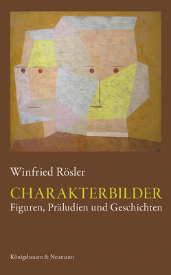 Charakterbilder von Rösler,  Winfried