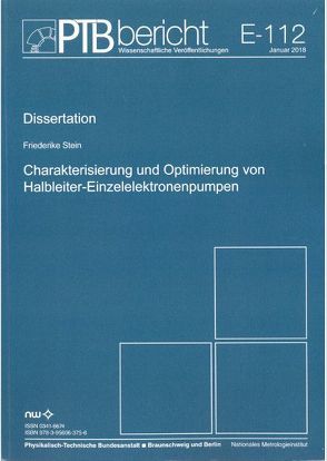 Charakterisierung und Optimierung von Halbleiter-Einzelelektronenpumpen von Stein,  Friederike