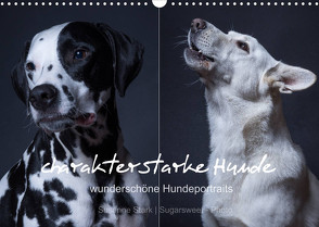 charakterstarke Hunde, wunderschöne Hundeportraits (Wandkalender 2023 DIN A3 quer) von Stark Sugarsweet - Photo,  Susanne