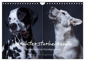 charakterstarke Hunde, wunderschöne Hundeportraits (Wandkalender 2024 DIN A4 quer), CALVENDO Monatskalender von Stark Sugarsweet - Photo,  Susanne