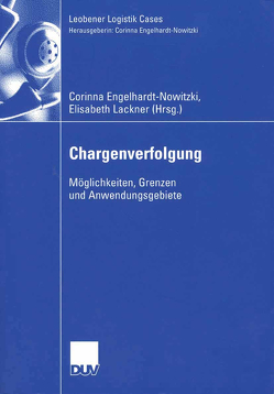 Chargenverfolgung von Engelhardt-Nowitzki,  Corinna, Lackner,  Elisabeth
