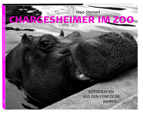 Chargesheimer im Zoo von Steinert,  Hajo