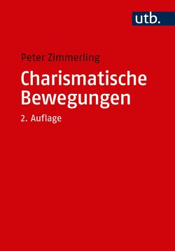 Charismatische Bewegungen von Zimmerling,  Peter