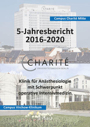 Charité 5-Jahresbericht 2016–2020 von Claudia,  Spies