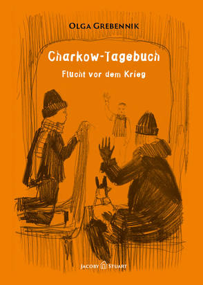 Charkow-Tagebuch von Grebennik,  Olga