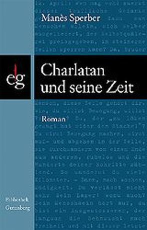 Charlatan und seine Zeit von Sperber,  Manés, Stancic,  Mirjana