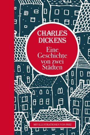 Charles Dickens: Eine Geschichte von zwei Städten von Charles,  Dickens, Kolb,  Carl