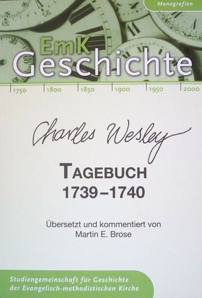Charles Wesley. Tagebuch 1739-1740 von Brose,  Martin E., Wetzel,  Michael