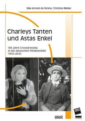 Charleys Tanten und Astas Enkel von Arnold-de Simine,  Silke, Mielke,  Christine
