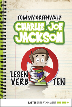 Charlie Joe Jackson – Lesen verboten! von Greenwald,  Tommy, Lehmann,  Regina, Pfeiffer,  Christina