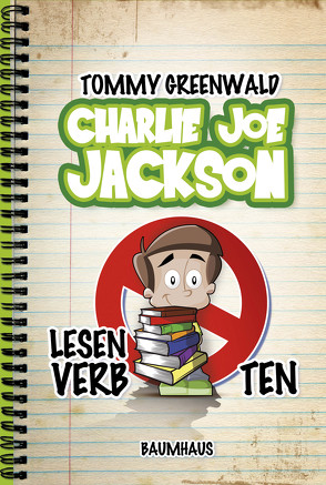 Charlie Joe Jackson – Lesen verboten! von Coovert,  J.P., Greenwald,  Tommy, Lehmann,  Regina, Pfeiffer,  Christina