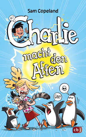 Charlie macht den Affen von Copeland,  Sam, Müller-Wegner,  Timo, Schröer,  Silvia, Wegner,  Stefanie