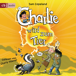Charlie wird zum Tier von Copeland,  Sam, Hübner,  Charly, Müller-Wegner,  Timo, Schröer,  Silvia, Wegner,  Stefanie