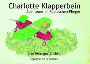 Charlotte Klapperbein von Schneider,  Roberto