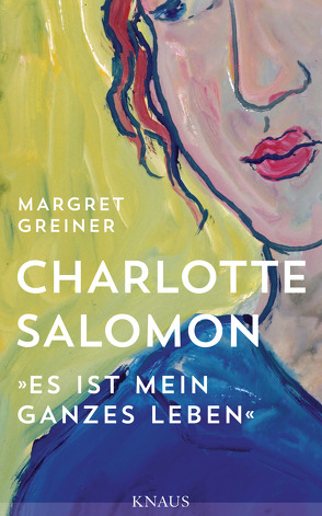 Charlotte Salomon von Greiner,  Margret