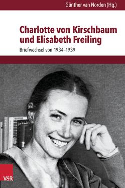 Charlotte von Kirschbaum und Elisabeth Freiling von van Norden,  Günther