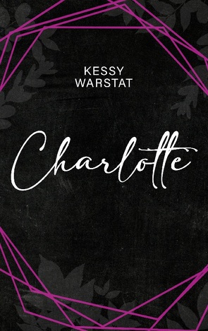 Charlotte von Warstat,  Kessy