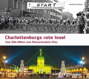 Charlottenburgs rote Insel von Schenk,  Gottfried