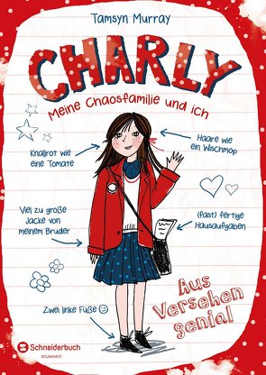 Charly – Meine Chaosfamilie und ich, Band 01 von Miller,  Antonia, Murray,  Tamsyn, Steinbrede,  Diana