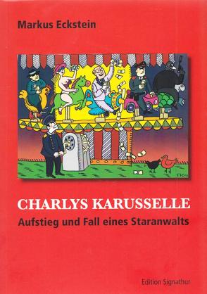 CHARLYS KARUSSELLE von Eckstein,  Markus