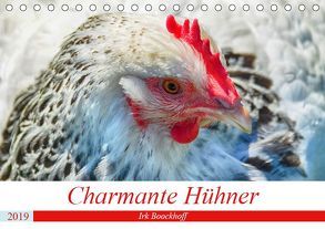 Charmante Hühner (Tischkalender 2019 DIN A5 quer) von Boockhoff,  Irk