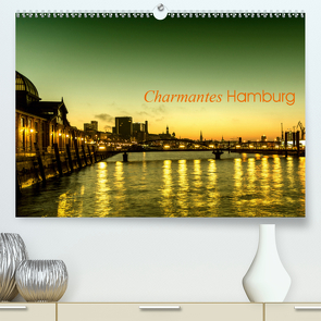 Charmantes Hamburg (Premium, hochwertiger DIN A2 Wandkalender 2020, Kunstdruck in Hochglanz) von Muß,  Jürgen