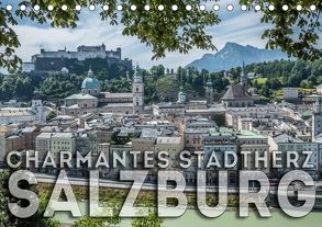 Charmantes Stadtherz SALZBURG (Tischkalender 2018 DIN A5 quer) von Viola,  Melanie