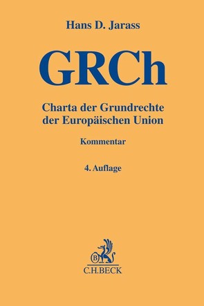 Charta der Grundrechte der Europäischen Union von Jarass,  Hans D