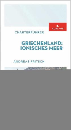 Charterführer Griechenland: Ionisches Meer von Fritsch,  Andreas