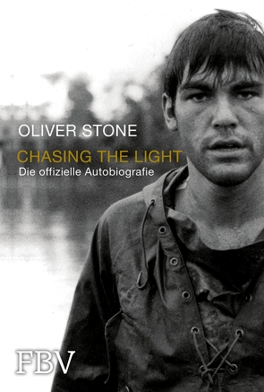Chasing the Light – Die offizielle Biografie von Stone,  Oliver