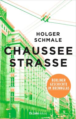 Chausseestraße von Schmale,  Holger