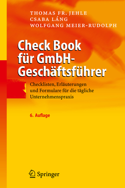 Check Book für GmbH-Geschäftsführer von Jehle,  Thomas F., Láng,  Csaba, Meier-Rudolph,  Wolfgang