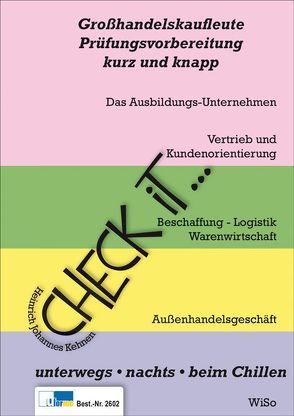 Check iT – Groß- und Außenhandelsmanagement von Kehnen,  Heinrich Johannes