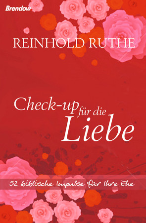 Check-up für die Liebe von Ruthe,  Reinhold