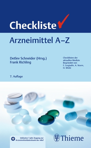 Checkliste Arzneimittel A – Z von Richling,  Frank, Schneider,  Detlev