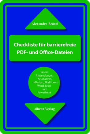 Checkliste für barrierefreie PDF- und Office-Dateien von Brand,  Alexandra