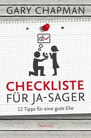 Checkliste für Ja-Sager von Chapman,  Gary, Hahn,  Brigitte