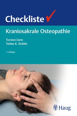 Checkliste Kraniosakrale Osteopathie von Dobler,  Tobias K., Liem,  Torsten