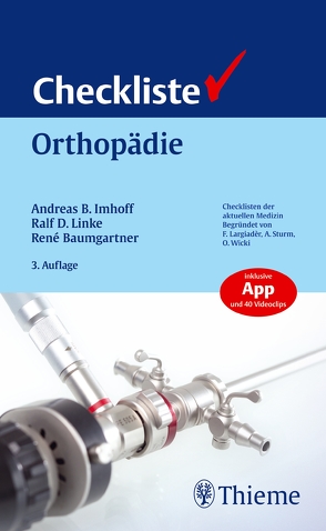 Checkliste Orthopädie von Baumgartner,  René, Imhoff,  Andreas B., Linke,  Ralf