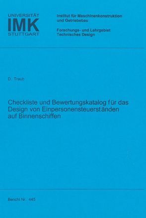 Checkliste und Bewertungskatalog für das Design von Einpersonensteuerständen auf Binnenschiffen von Traub,  Dietmar