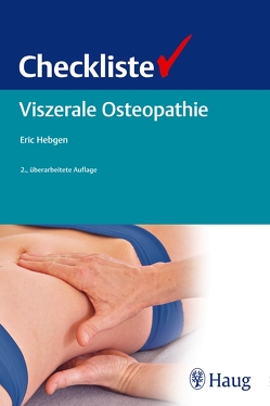 Checkliste Viszerale Osteopathie von Hebgen,  Eric