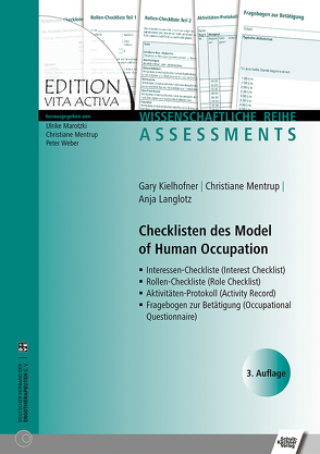 Checklisten des Model of Human Occupation von Kielhofner,  Gary, Langlotz,  Anja, Marotzki,  Ulrike, Mentrup,  Christiane, Weber,  Peter